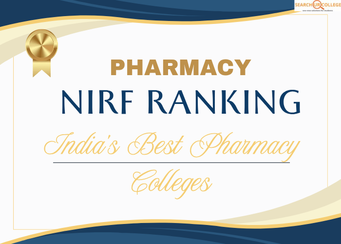 NIRF Rankings for India's Best Pharmacy Colleges 2025